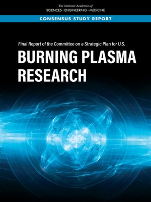 cover image of Final Report of the Committee on a Strategic Plan for U.S. Burning Plasma Research